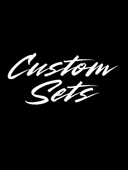 Custom Set